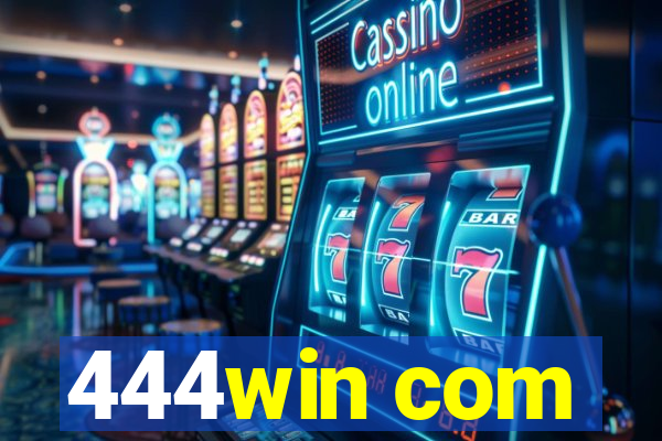 444win com